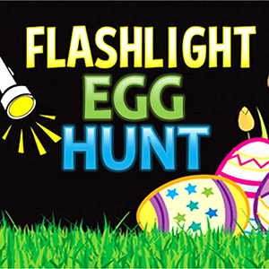 Flashlight egg hunt
